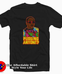 Funny Bill Cosby Pudding Anyone Unisex Tshirt