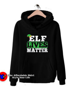 Elf Lives Matter Funny Christmas Hoodie