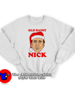 Funny Old Saint Nick Santa Christmas Sweatshirt