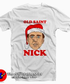Funny Old Saint Nick Santa Christmas T-shirt