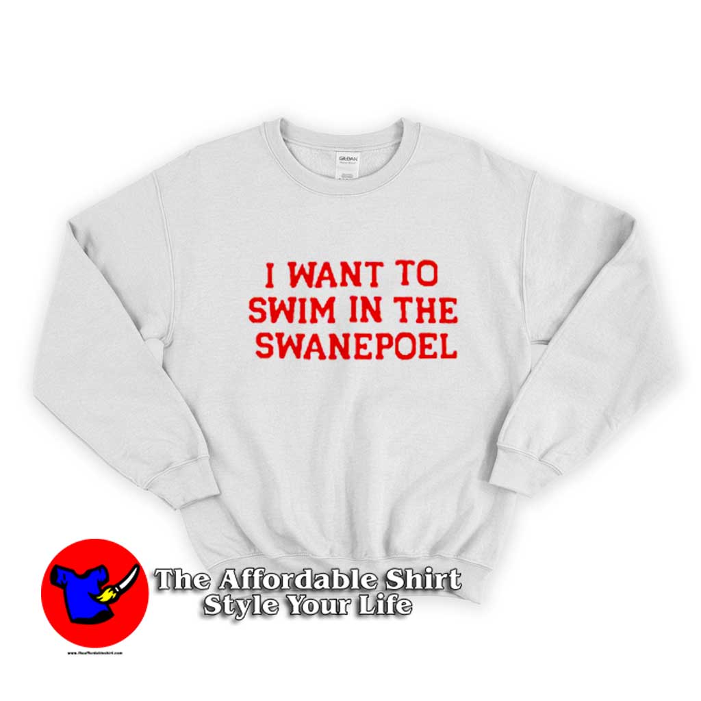 I Want To Swim in The Swanepoel Graphic Sweater 510x510 image I Want To Swim in The Swanepoel Graphic Sweater 510x510 I Want To Swim in The Swanepoel Sweatshirt On Sale