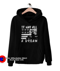 It Was All A Dream Swag Point USA Hoodie