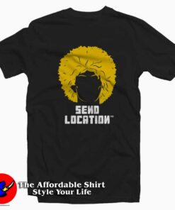 Khabib Nurmagomedov Send Me Location T-shirt