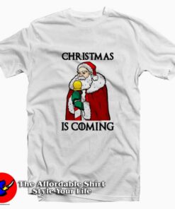 Santa Christmas is Coming Unisex T-shirt