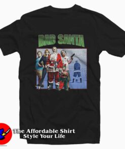 Bad Santa Christmas Funny Unisex T-shirt