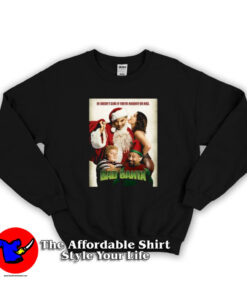 Bad Santa Funny Christmas Movie Comedy Sweatshirt