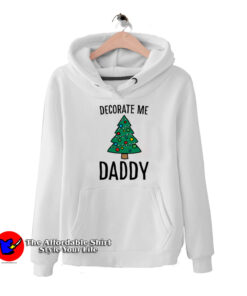 Decorate Me Daddy Christmas Tree Hoodie