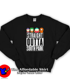 Funny Straight Outta South Park Tv Series Sweatshirt