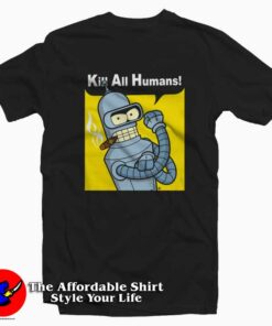 Kill All Human Bender Rosie The Riveter T-shirt