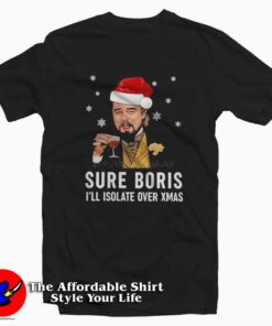Leonardo Dicaprio Sure Boris I’ll Isolate Over Xmas T-shirt
