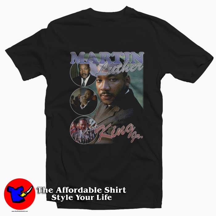 Martin Luther King Bootleg Vintage Style Tshirt 510x510 image Martin Luther King Bootleg Vintage Style Tshirt 510x510 Martin Luther King Bootleg Vintage Style T shirt On Sale