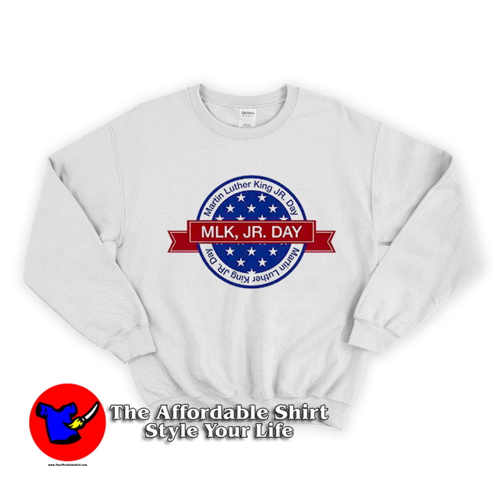 Martin Luther King Jr Day Celebrate Sweater 510x510 image Martin Luther King Jr Day Celebrate Sweater 510x510 Martin Luther King Jr Day Celebrate Sweatshirt On Sale