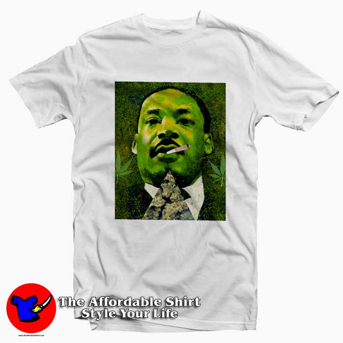 Martin Luther Weed King jr Unisex Tshirt 510x510 image Martin Luther Weed King jr Unisex Tshirt 510x510 Martin Luther Weed King jr Unisex T shirt On Sale