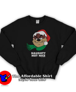 Tasmanian Devil Naughty Not Nice Christmas Sweatshirt
