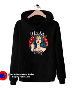 Wonder Women Not in mood Today Hoodie
