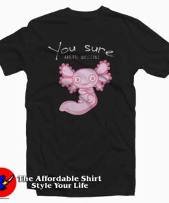 You Axolotl Questions Animal Lovers Vintage T-shirt