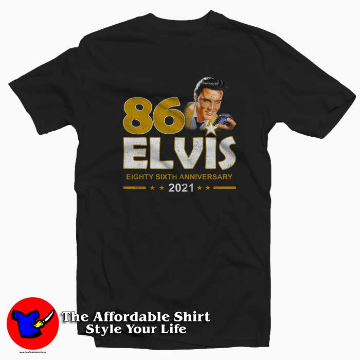 Eighty Sixth Anniversary Elvis 2021 T Shirt 510x510 image Eighty Sixth Anniversary Elvis 2021 T Shirt 510x510 Eighty Sixth Anniversary Elvis 2021 T shirt On Sale