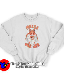 Funny Star Wars Jar Jar Binks Unisex Sweatshirt