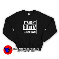 Straight Outta Lockdown Parody Sweatshirt