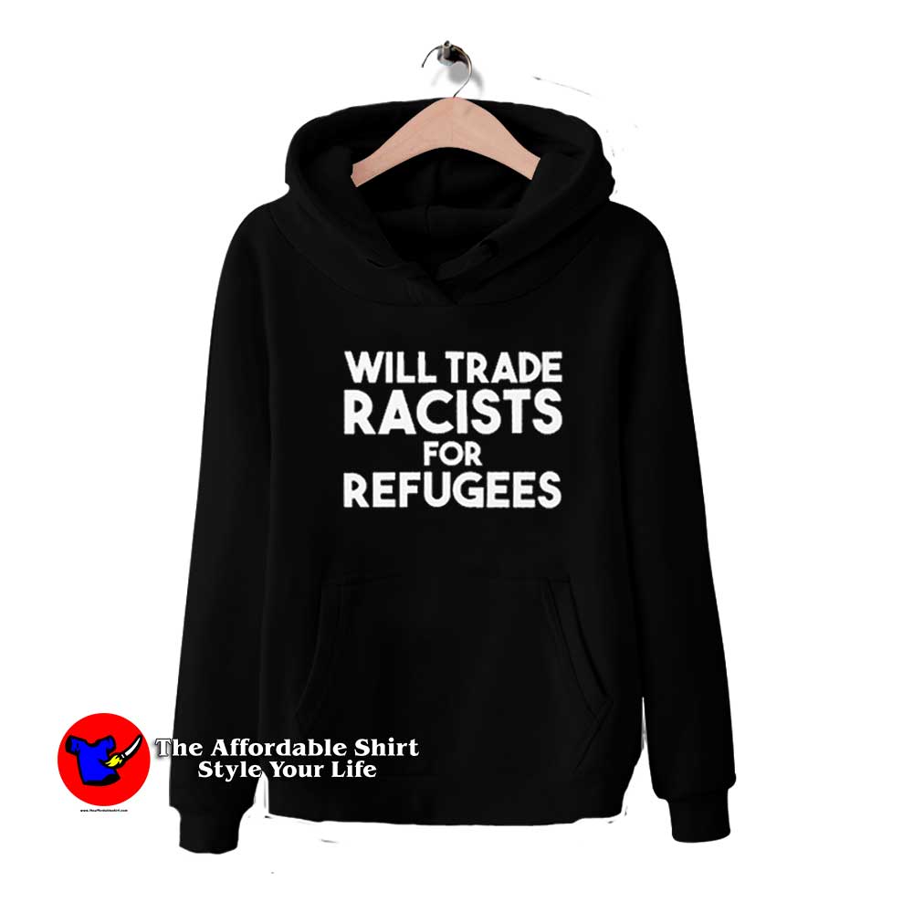 Will Trade Racists For Refugees Blankets Hoodie 510x510 image Will Trade Racists For Refugees Blankets Hoodie 510x510 Will Trade Racists For Refugees Blankets Hoodie