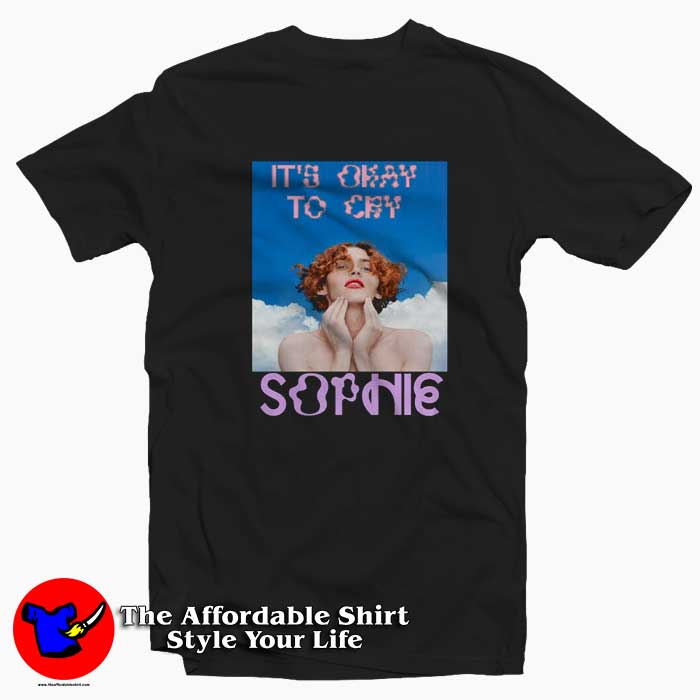 Its Okay To Cry Sophie Rest In Peace Unisex T Shirt 510x510 image Its Okay To Cry Sophie Rest In Peace Unisex T Shirt 510x510 It's Okay To Cry Sophie Rest In Peace T shirt On Sale