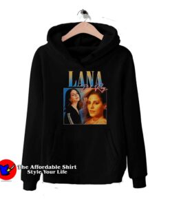 Lana Del Rey Pop Singer Funny Cool Hoodie