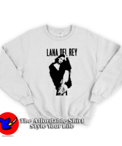 Lana Del Rey Sexy Pose Pop Rock Unisex Sweatshirt