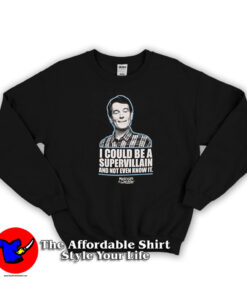 Malcolm in the Middle Supervillain Sweatshirt
