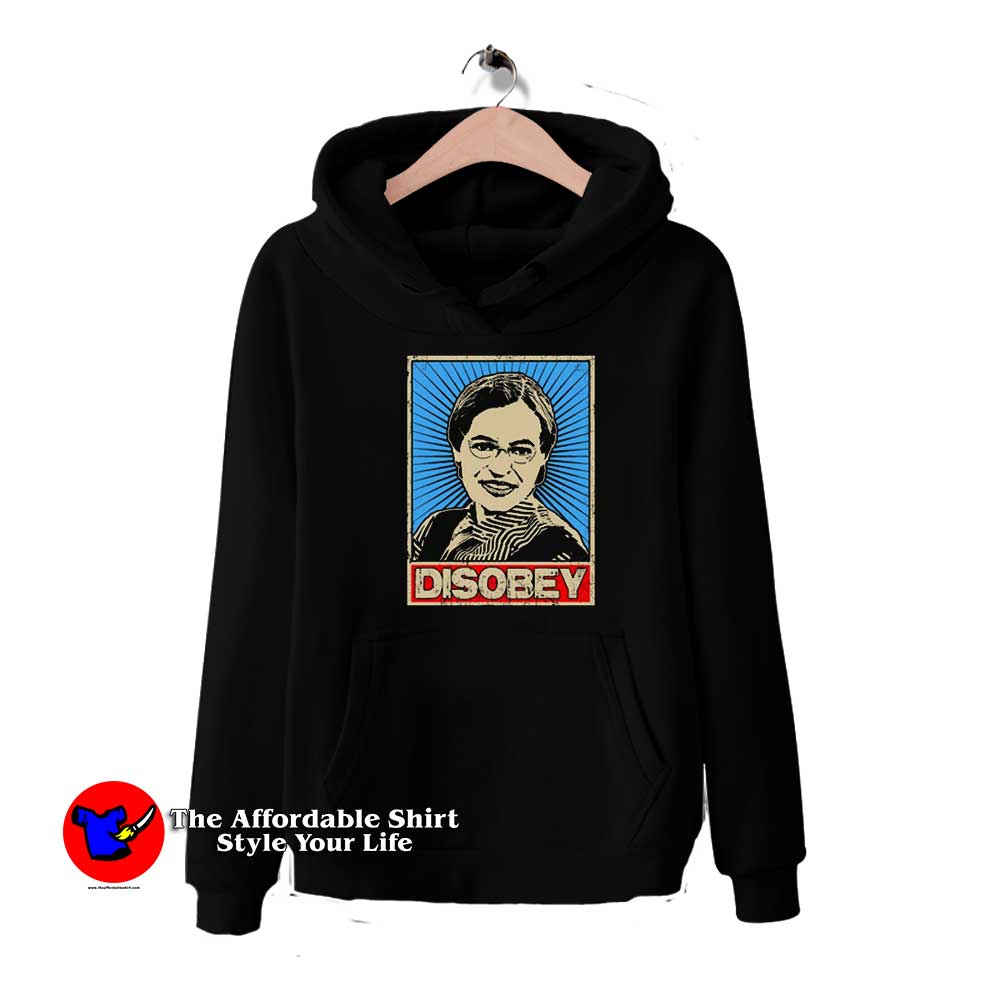 Rosa Parks Rosa Parks Disobey Unisex Hoodie 510x510 image Rosa Parks Rosa Parks Disobey Unisex Hoodie 510x510 Rosa Parks Rosa Parks Disobey Unisex Hoodie