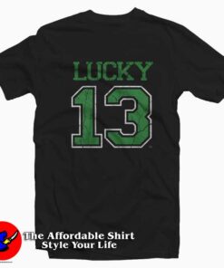Special St Patrick's Day Lucky 13 Unisex T-shirt