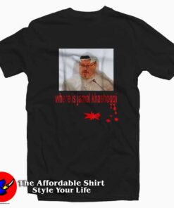Where Is Jamal Khashoggi Free Jamal T-shirt