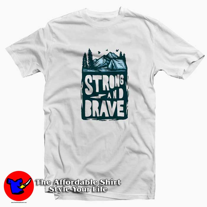 Awesome Strong And Brave Unisex T Shirt 510x510 image Awesome Strong And Brave Unisex T Shirt 510x510 Awesome Strong And Brave Unisex T shirt On Sale