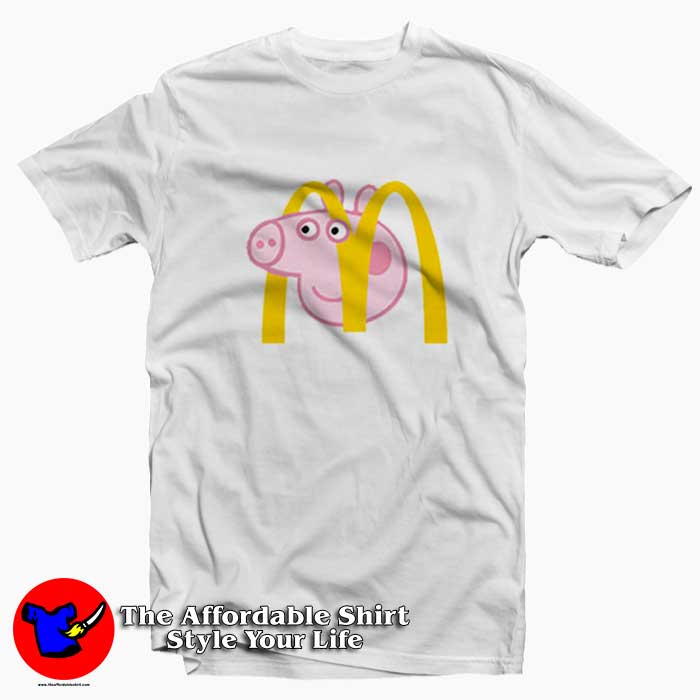 Funny Parody Peppa Pig x McDonalds T Shirt 510x510 image Funny Parody Peppa Pig x McDonalds T Shirt 510x510 Funny Parody Peppa Pig x McDonalds T shirt On Sale