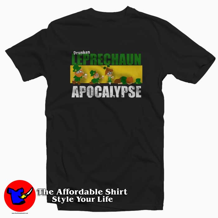 Leprechaun Prepare for the Drunken Apocalypse T Shirt 1 510x510 image Leprechaun Prepare for the Drunken Apocalypse T Shirt 1 510x510 Leprechaun Prepare for the Drunken Apocalypse T shirt On Sale