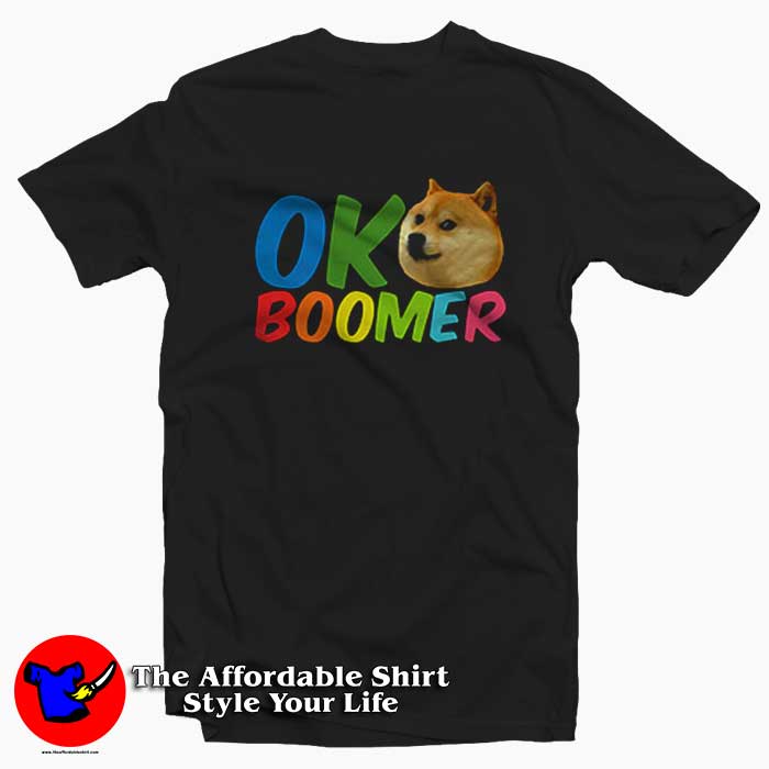 Ok Boomer Shiba Inu Dog Graphic Unisex T Shirt 510x510 image Ok Boomer Shiba Inu Dog Graphic Unisex T Shirt 510x510 Ok Boomer Shiba Inu Dog Graphic Unisex T shirt On Sale