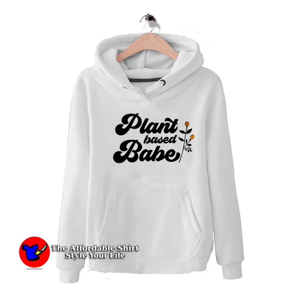 Plant Based Babe Feminist Slogan Unisex Hoodie 510x510 image Plant Based Babe Feminist Slogan Unisex Hoodie 510x510 Plant Based Babe Feminist Slogan Unisex Hoodie