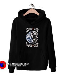Some Get Stoned Some Get Strange Unisex Hoodie