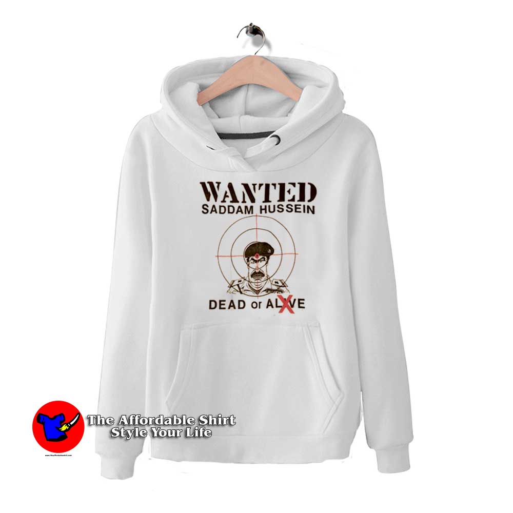 Wanted Dead Or Alive Saddam Hussein Hoodie 510x510 image Wanted Dead Or Alive Saddam Hussein Hoodie 510x510 Wanted Dead Or Alive Saddam Hussein Hoodie