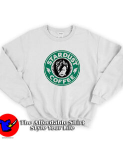 David Bowie Stardust Coffee Starbucks Sweatshirt
