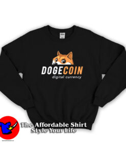 Dogecoin Digital Currency Doge Meme Sweatshirt
