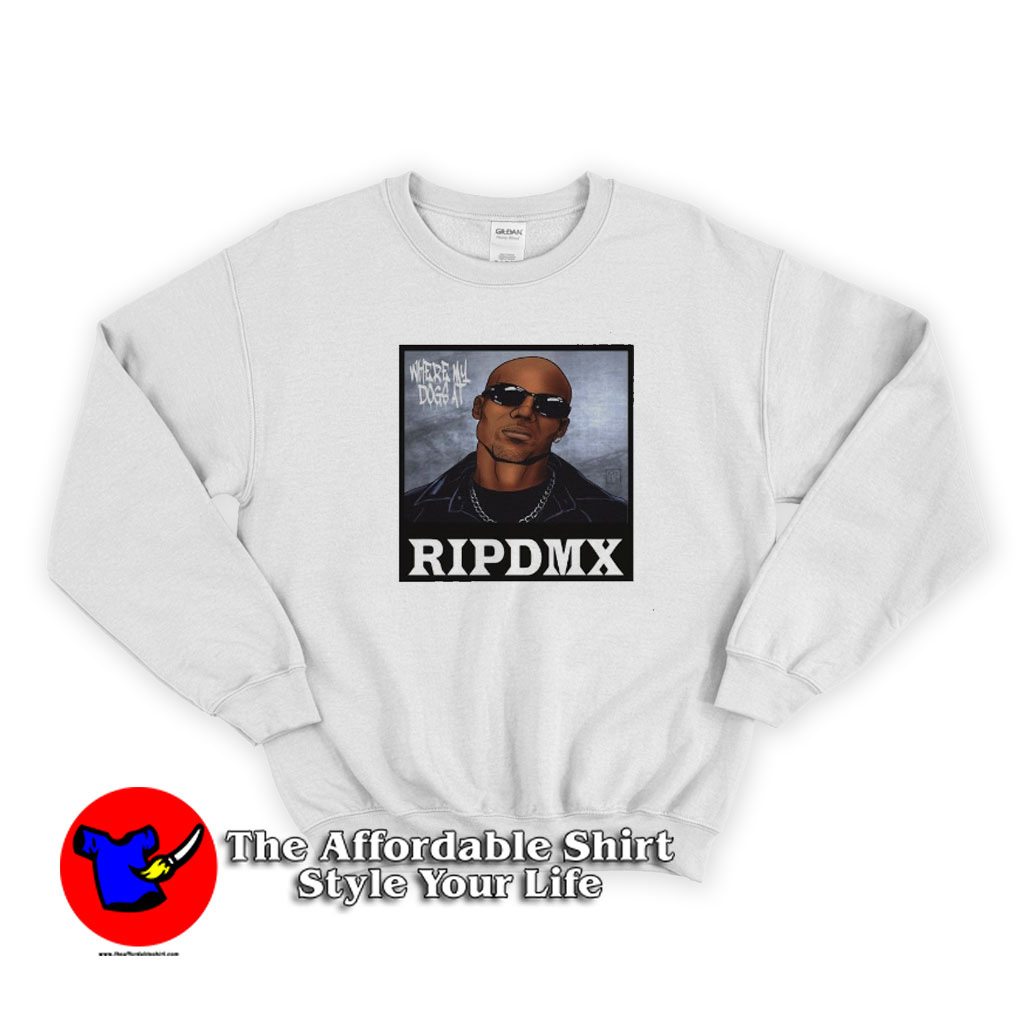 Official Rip DMX Where My Dog At Unisex Sweatshirt 510x510 image Official Rip DMX Where My Dog At Unisex Sweatshirt 510x510 Official Rip DMX Where My Dog At Sweatshirt On Sale