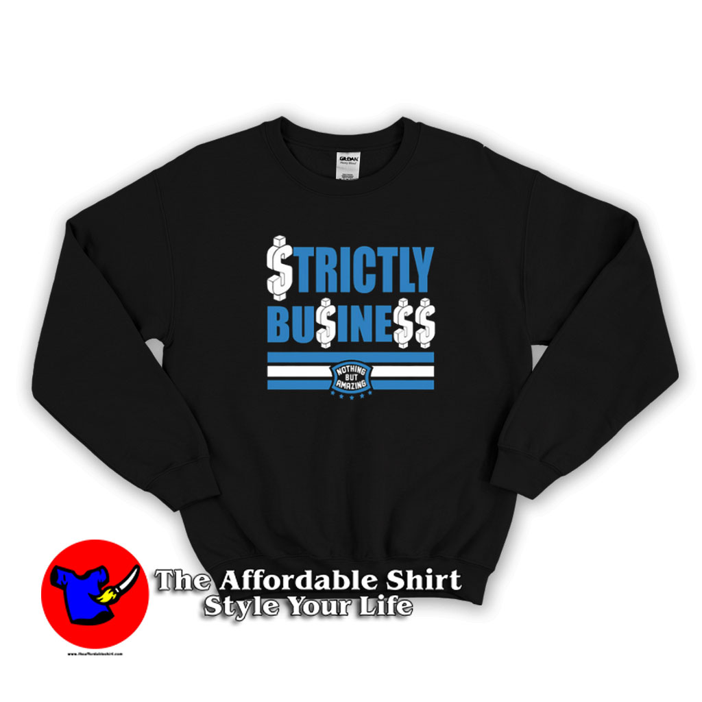 Stricly Business To Match Air Retro Unisex Sweatshirt 510x510 image Stricly Business To Match Air Retro Unisex Sweatshirt 510x510 Stricly Business To Match Air Retro Unisex Sweatshirt On Sale