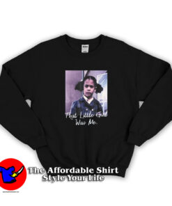 That Little Girl Was Me T Shirt Kamala Harris Sweatshirt