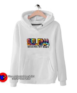 Tie-Dye Missing My Baby Selena Unisex Hoodie