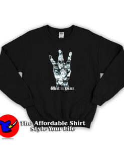 West In Peace Tupac Eazy-E Nipsey Sweatshirt
