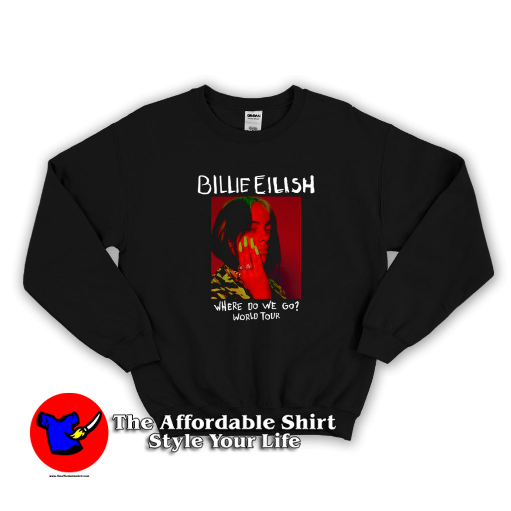 Billie Eilish Were Do We Go World Tour Sweatshirt 510x510 image Billie Eilish Were Do We Go World Tour Sweatshirt 510x510 Billie Eilish Were Do We Go World Tour Sweatshirt On Sale