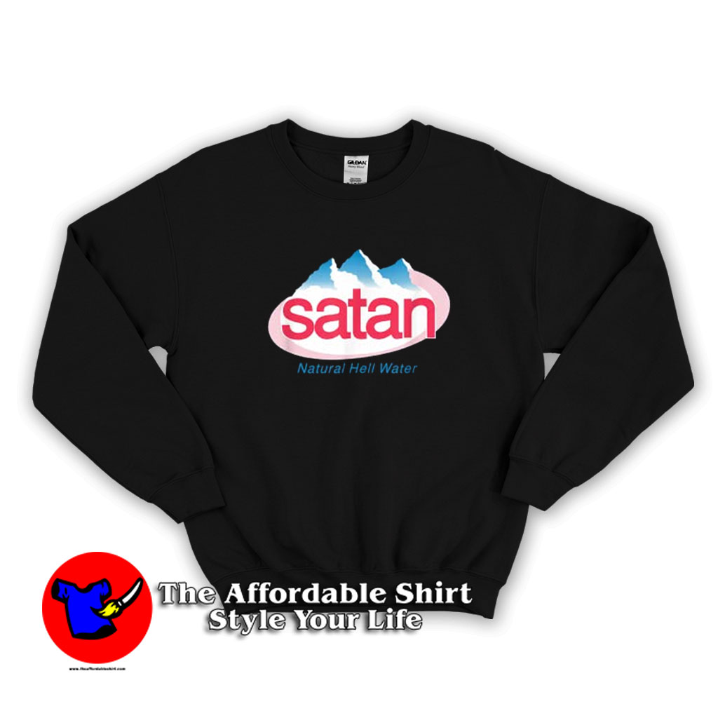 Vintage Funny Satan Natural Hell Water Unisex Sweatshirt 510x510 image Vintage Funny Satan Natural Hell Water Unisex Sweatshirt 510x510 Vintage Funny Satan Natural Hell Water Sweatshirt On Sale