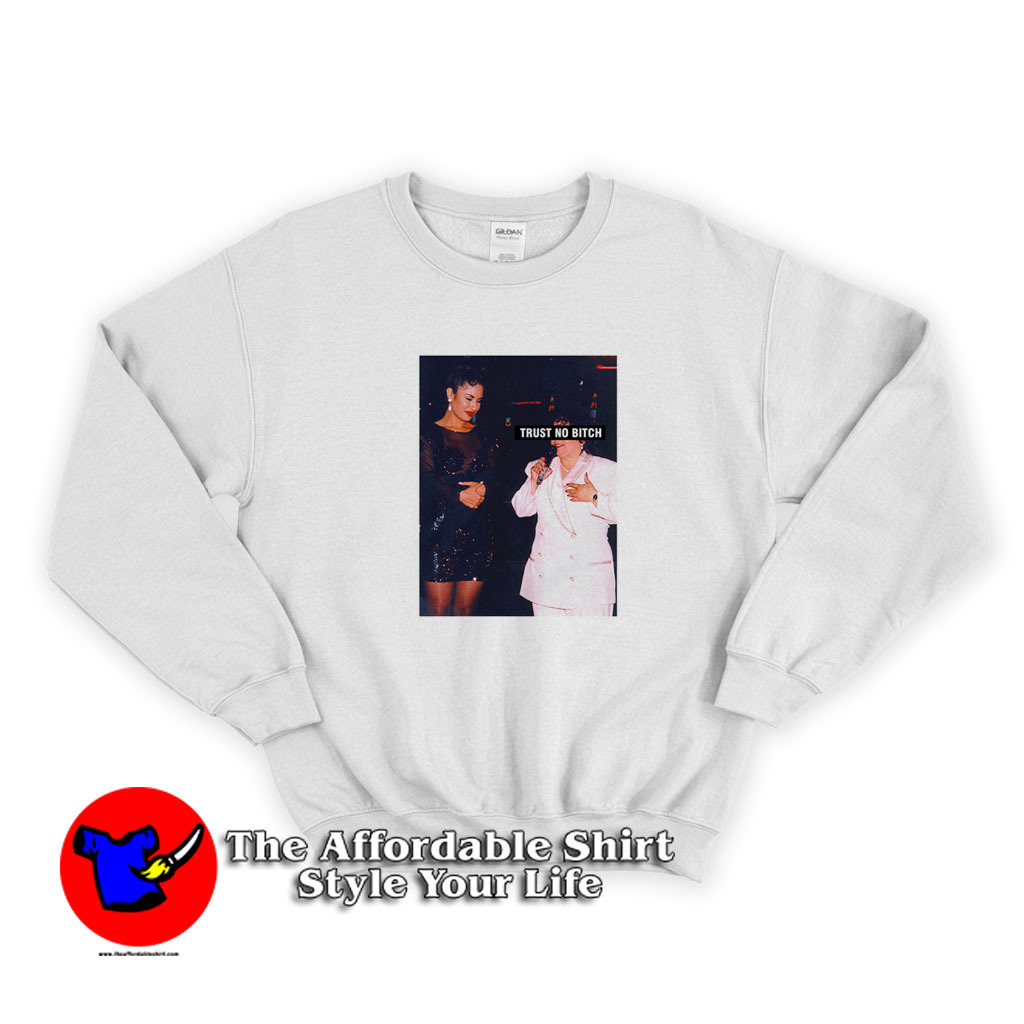 Vintage Selena Trust No Bitch Unisex Sweatshirt 510x510 image Vintage Selena Trust No Bitch Unisex Sweatshirt 510x510 Vintage Selena Trust No Bitch Unisex Sweatshirt On Sale