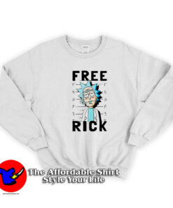 Free Rick Funny Rick and Morty Unisex Sweatshirt
