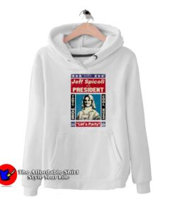 Jeff Spicoli For President Parody Unisex Hoodie